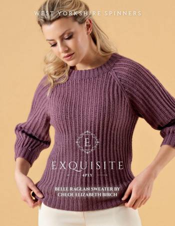 Belle Raglan Sweater in West Yorkshire Spinners Exquisite 4 Ply Pattern