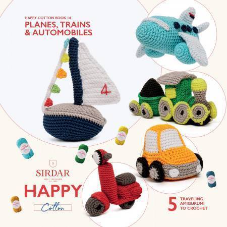 Sirdar Happy Cotton Book 14 - Plains, Trains and Automobiles